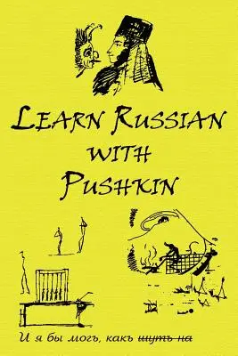 Classiques russes en russe et en anglais : Apprendre le russe avec Pouchkine - Russian Classics in Russian and English: Learn Russian with Pushkin