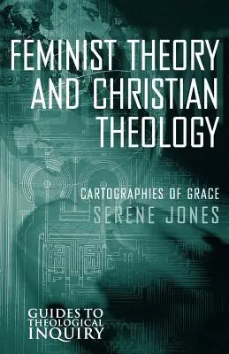 Théorie féministe et théologie chrétienne - Feminist Theory and Christian Theology