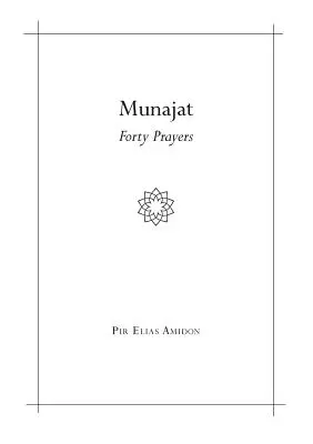 Munajat : Quarante prières - Munajat: Forty Prayers