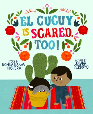 El Cucuy a aussi peur ! - El Cucuy Is Scared, Too!