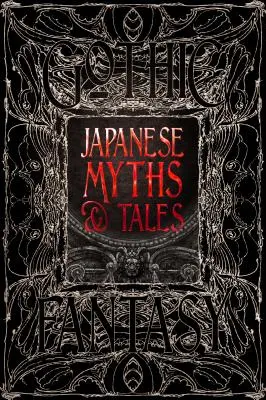 Mythes et contes japonais : Contes épiques - Japanese Myths & Tales: Epic Tales