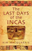 Les derniers jours des Incas - Last Days Of The Incas