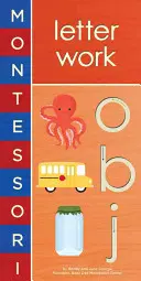 Montessori : Le travail des lettres - Montessori: Letter Work