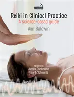 L'utilisation du Reiki dans la pratique clinique - Using Reiki in Clinical Practice