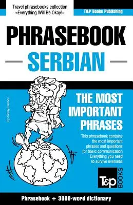 Guide de conversation anglais-serbe et vocabulaire thématique de 3000 mots - English-Serbian phrasebook and 3000-word topical vocabulary