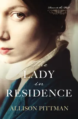 La dame en résidence - The Lady in Residence