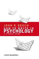 Comment écrire en psychologie : Guide de l'étudiant - How to Write in Psychology: A Student Guide