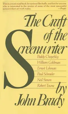 Le métier de scénariste : Entretiens avec six scénaristes célèbres - The Craft of the Screenwriter: Interviews with Six Celebrated Screenwriters