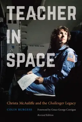 Enseignant dans l'espace : Christa McAuliffe et l'héritage de Challenger - Teacher in Space: Christa McAuliffe and the Challenger Legacy