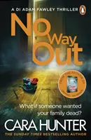 No Way Out - Le livre le plus captivant de l'année de l'auteur du best-seller de Richard et Judy - No Way Out - The most gripping book of the year from the Richard and Judy Bestselling author