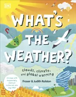 Quel est le temps qu'il fait ? - Nuages, climat et réchauffement de la planète - What's The Weather? - Clouds, Climate, and Global Warming