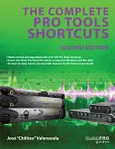 Les raccourcis complets de Pro Tools - The Complete Pro Tools Shortcuts