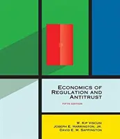 Économie de la réglementation et de l'antitrust, cinquième édition - Economics of Regulation and Antitrust, Fifth Edition