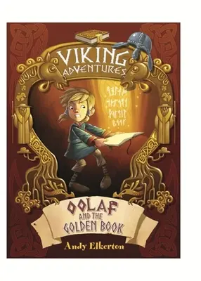 Aventures vikings : Oolaf et le livre d'or - Viking Adventures: Oolaf and the Golden Book