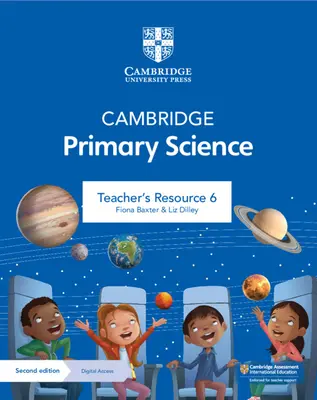 Cambridge Primary Science Teacher's Resource 6 avec accès numérique - Cambridge Primary Science Teacher's Resource 6 with Digital Access