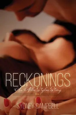 Reckonings : Une histoire d'amour torride entre deux étoiles - Reckonings: A Steamy Star-Crossed Romance