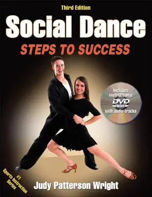 Danse sociale : Les étapes du succès [Avec DVD] - Social Dance: Steps to Success [With DVD]