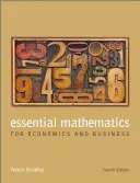 Mathématiques essentielles pour l'économie et les affaires - Essential Mathematics for Economics and Business