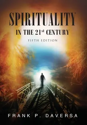 La spiritualité au 21ème siècle - Spirituality in the 21st Century