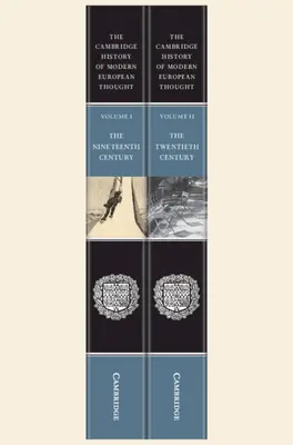 L'histoire de Cambridge de la pensée européenne moderne : Volume 1, le dix-neuvième siècle - The Cambridge History of Modern European Thought 2 Volume Hardback Set