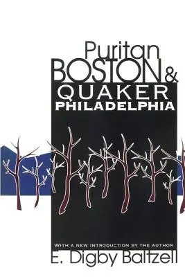 Boston puritain et Philadelphie quaker - Puritan Boston and Quaker Philadelphia