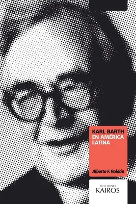 Karl Barth en Amérique latine - Karl Barth en Amrica Latina