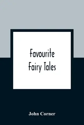 Contes de fées préférés - Favourite Fairy Tales