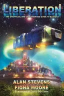 Liberation : Le guide non officiel et non autorisé de Blake's 7 - Liberation: The Unoffical and Unauthorised Guide to Blake's 7