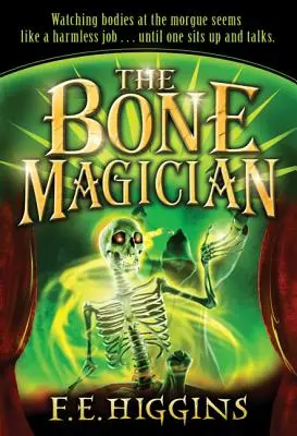Le magicien des os - The Bone Magician