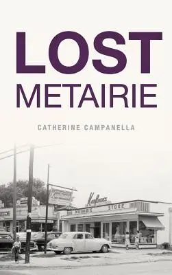 Métairie perdue - Lost Metairie