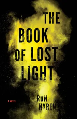 Le livre de la lumière perdue - The Book of Lost Light