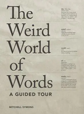 Le monde étrange des mots : Une visite guidée - The Weird World of Words: A Guided Tour