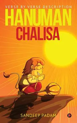 Hanuman Chalisa : description verset par verset - Hanuman Chalisa: Verse by Verse Description