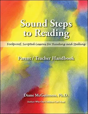 Sound Steps to Reading (Handbook) : Manuel parents/enseignants - Sound Steps to Reading (Handbook): Parent/Teacher Handbook