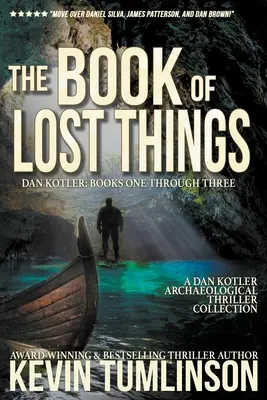 Le livre des choses perdues : Un coffret de Dan Kotler, livres 1-3 - The Book of Lost Things: A Dan Kotler Box Set, Books 1-3