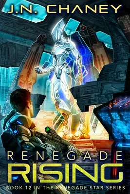 Renegade Rising : Une aventure d'opéra spatial intergalactique - Renegade Rising: An Intergalactic Space Opera Adventure