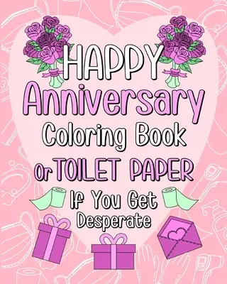 Livre à colorier sur le joyeux anniversaire - Happy Anniversary Coloring Book