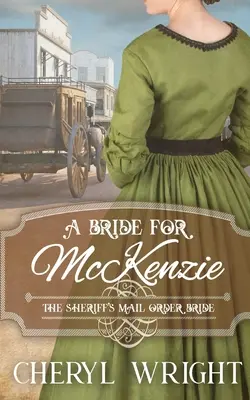 Une fiancée pour McKenzie - A Bride for McKenzie