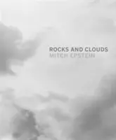 Mitch Epstein : Roches et nuages - Mitch Epstein: Rocks and Clouds