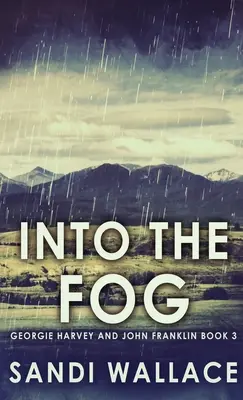 Dans le brouillard - Into The Fog