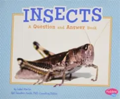 Insectes : Un livre de questions et réponses - Insects: A Question and Answer Book