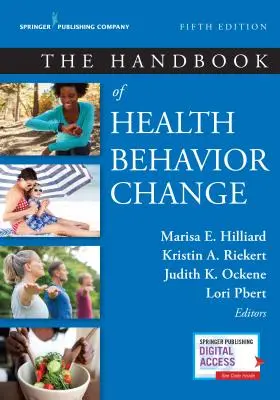 Le manuel du changement de comportement en matière de santé - The Handbook of Health Behavior Change