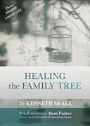 Guérir l'arbre généalogique - Healing the Family Tree