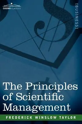 Les principes de la gestion scientifique - The Principles of Scientific Management