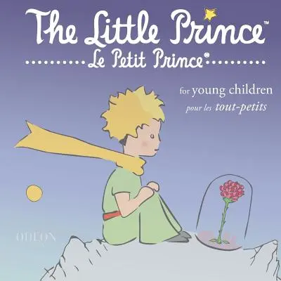 Le Petit Prince pour les jeunes enfants - The Little Prince for Young Children