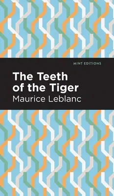Les dents du tigre - The Teeth of the Tiger