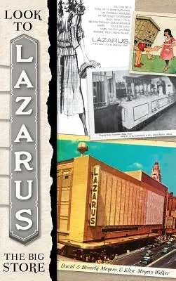 Lazare : Le grand magasin - Look to Lazarus: The Big Store