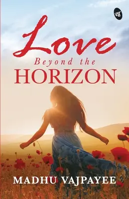 L'amour au-delà de l'horizon - Love Beyond The Horizon