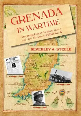 La Grenade en temps de guerre - Grenada in Wartime