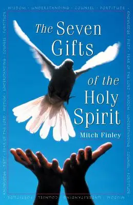 Les sept dons du Saint-Esprit - The Seven Gifts of the Holy Spirit